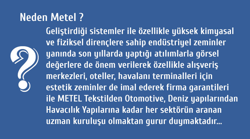 Neden Metel ?